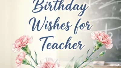 Birthday Wishes for Teacher